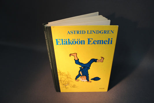Eläköön Eemeli -kirja, Astrid Lindgren, keltainen etukansi
